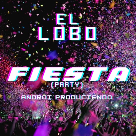 Fiesta (Party) | Boomplay Music