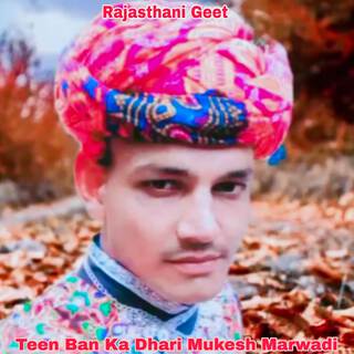 Teen Ban Ka Dhari Mukesh Marwadi