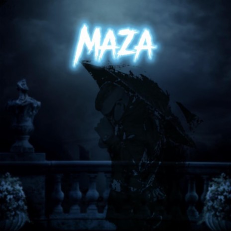 MAZA | Boomplay Music