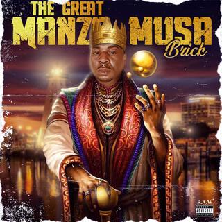 THE GREAT MANZA MUSA