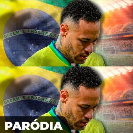 Paródia - O FIM de NEYMAR JR | Boomplay Music