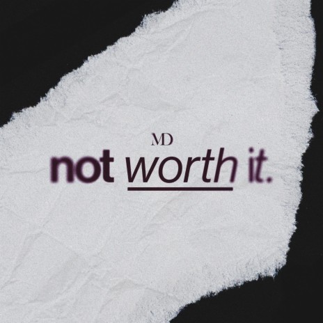 not worth it. | Boomplay Music