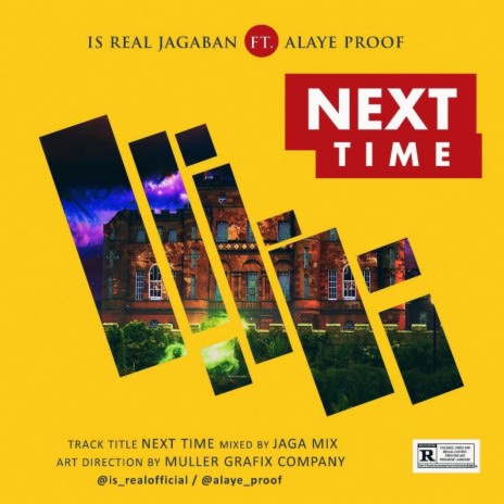 Next time ft. Alaye Proof | Boomplay Music