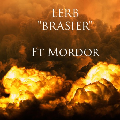 Brasier ft. Mordor | Boomplay Music