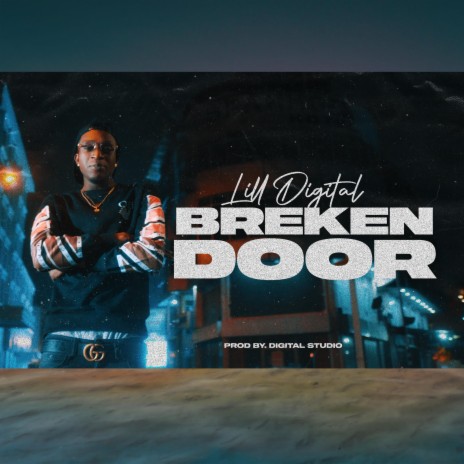 Breken Door ft. Lill Digital | Boomplay Music