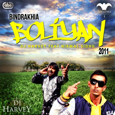 Bindrakhia Boliyan 2011 ft. Nirmal Sidhu | Boomplay Music