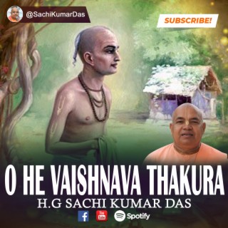 O He Vaishnav Thakur