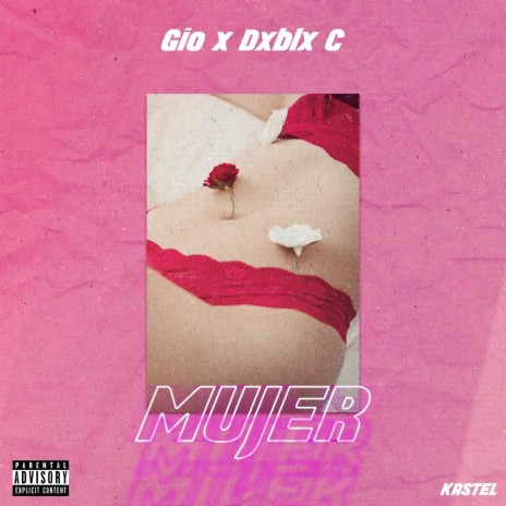 Mujer (Original) ft. Dxblxc | Boomplay Music