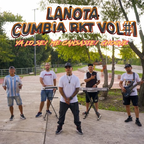 Cumbia Rkt, Vol. 1 - Ya Lo Se / Me Cansaste / Choque | Boomplay Music