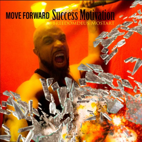 Success Motivation (Move Forward) | Boomplay Music