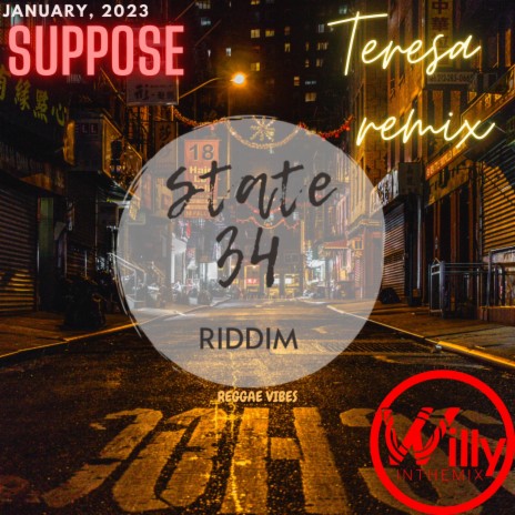 Teresa (State 34 Riddim) ft. Suppose | Boomplay Music