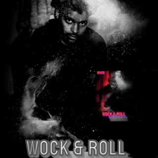 Wock & Roll