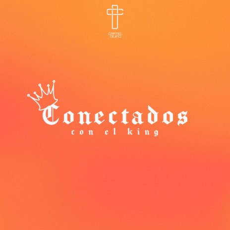 Conectados Con El King | Boomplay Music