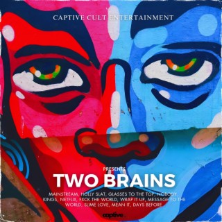 Two Brains: the mixtape