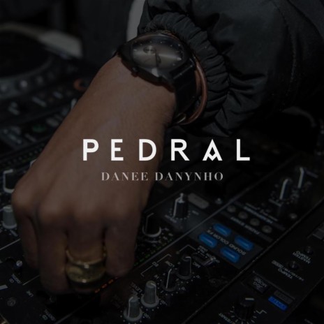 Pedral | Boomplay Music