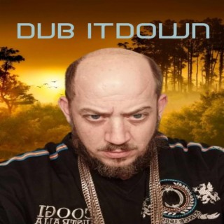 Dub itdown 50th album hit the dub