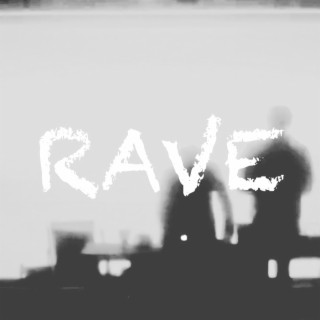 Rave