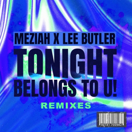 Tonight Belongs To U! (MEZIAH Sunset Remix) ft. Lee Butler | Boomplay Music