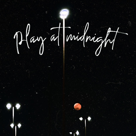 Play At Midnight | Boomplay Music