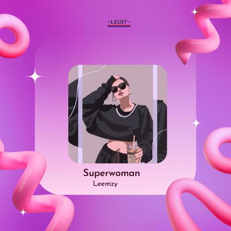 Superwoman (Radio Edit) | Boomplay Music