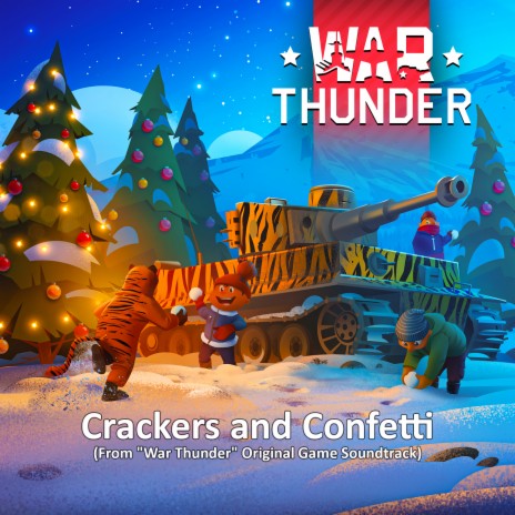 Сrackers and confetti (from war thunder) ft. Nikita Mokrov & Jimmie Asche | Boomplay Music