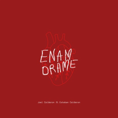 Enamorame ft. Esteban Calderon | Boomplay Music