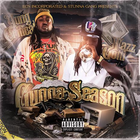 Gunna Season ft. Tazz Gotti | Boomplay Music