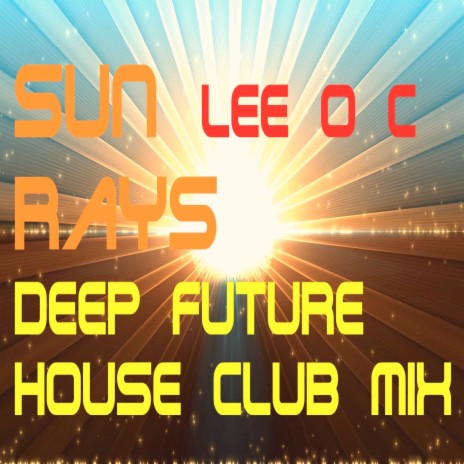 Sun Rays (Deep Future House Club Mix) | Boomplay Music
