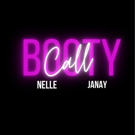 Booty Call ft. Janay | Boomplay Music