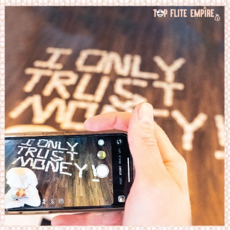 I only trust money | Boomplay Music