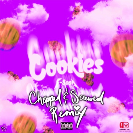 Cookies (Chopped & Screwed Remix) | Boomplay Music