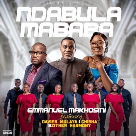 Ndabula Mababa ft. Davies Mulaya , Chisha & Zither Harmony | Boomplay Music