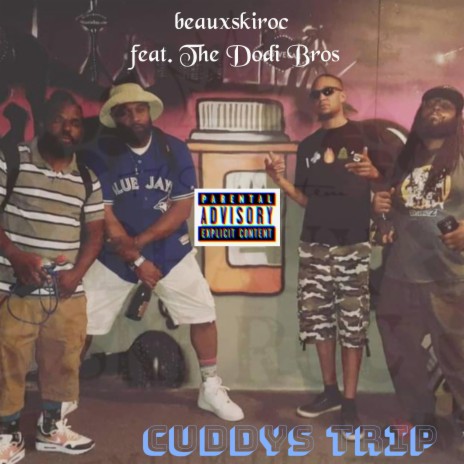 Cuddys Trip ft. Braze, MediGang, RC3 & Tedd Lokc | Boomplay Music