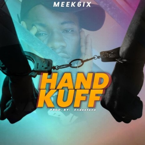 Hand Kuff | Boomplay Music