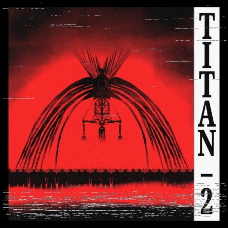 TITAN 2 | Boomplay Music