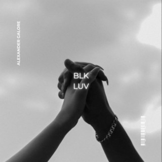 BLKLUV lyrics | Boomplay Music