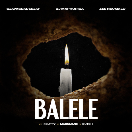 Balele (feat. Xduppy, Madumane & Dutch) | Boomplay Music