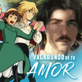 Vagabundo de tu Amor