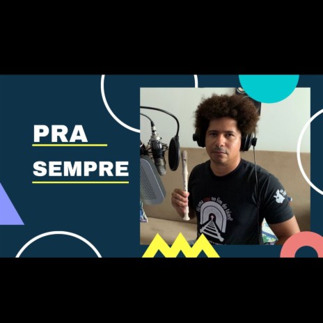 Pra Sempre | Boomplay Music