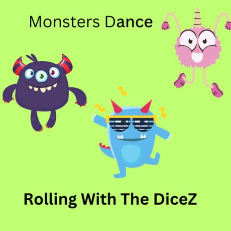 Monsters Dance | Boomplay Music