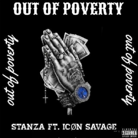 Out Of Poverty ft. Icon savage | Boomplay Music