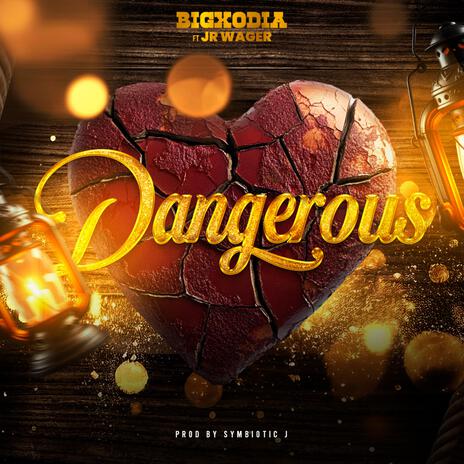 Dangerous ft. Jypsy Rose | Boomplay Music