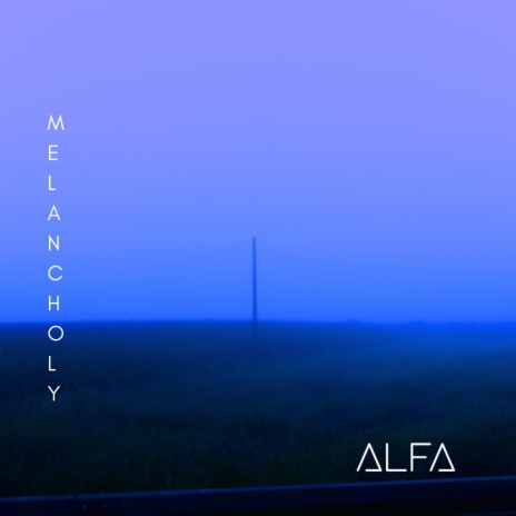 Melancholy | Boomplay Music