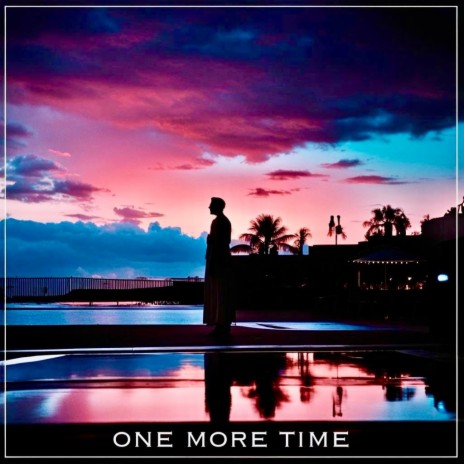 One More Time ft. pineapple the project | Boomplay Music