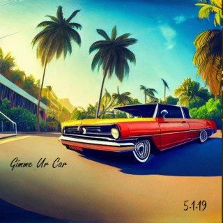 Gimme Ur Car ft. Whitebyte101 lyrics | Boomplay Music