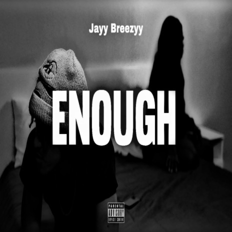 Enough | Boomplay Music