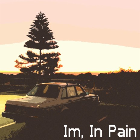 I'm In Pain | Boomplay Music