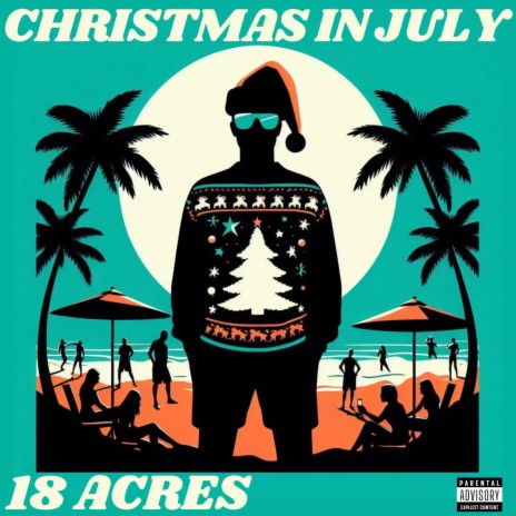 Christmas In July | Boomplay Music