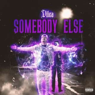 Somebody Else