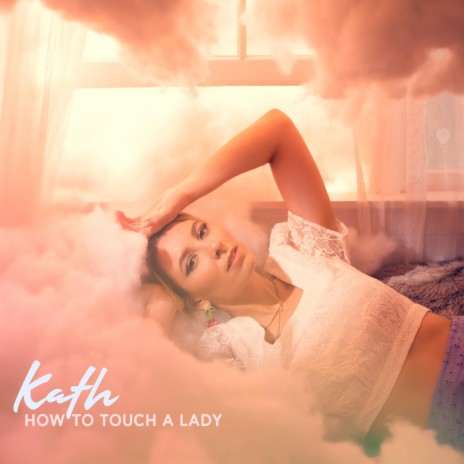 How To Touch A Lady | Boomplay Music